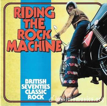 VA - Riding the Rock Machine; British Seventies Classic Rock (2021)[Box Set 3CD]