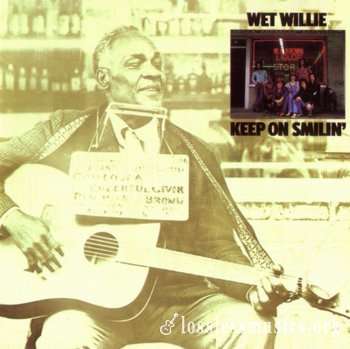 Wet Willie - Keep On Smilin' 1974 [1998]