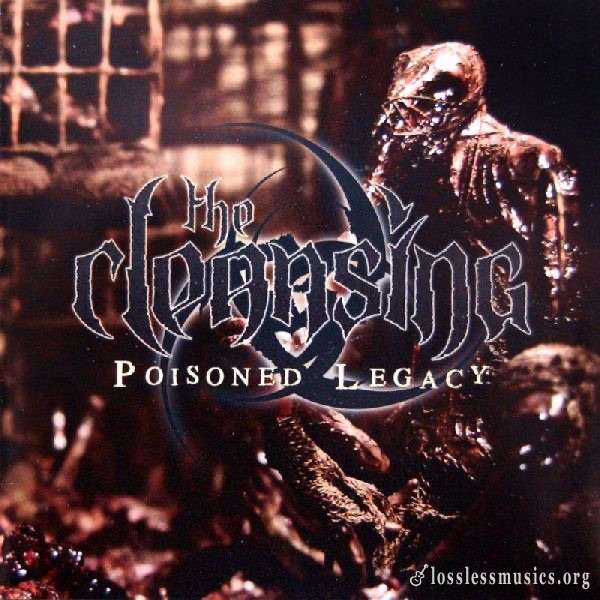 The Cleansing - Poisoned Legacy (2009)