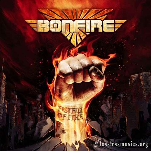 Bonfire - Fistful Оf Firе (2020)