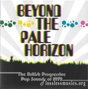 VA - Beyond The Pale Horizon (The British Progressive Pop Sounds Of 1972) (2021)[3CD]