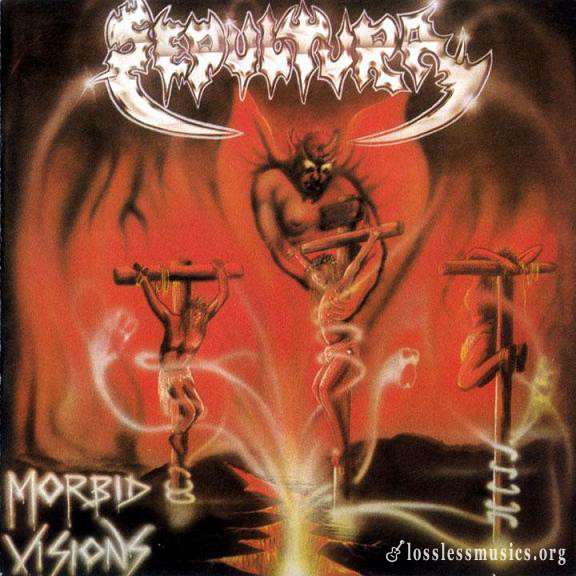 Sepultura - Morbid Visions+Bestial Devastation (1990)