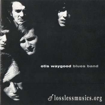 Otis Waygood Blues Band - Otis Waygood Blues Band (1970) (2000)