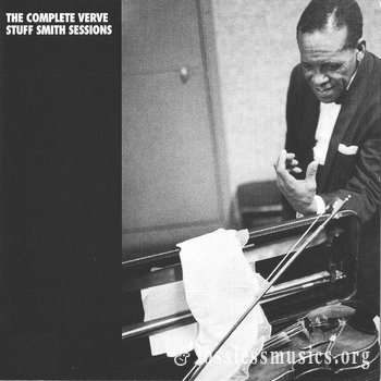 Stuff Smith - The Complete Verve Stuff Smith Sessions (1999) [Box Set, 4CD]