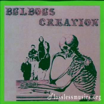 Bulbous Creation - You Won't Remember Dying (1970) [2011]
