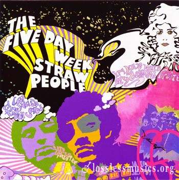 The Five Day Week Straw People - The Five Day Week Straw People (1968/2003)