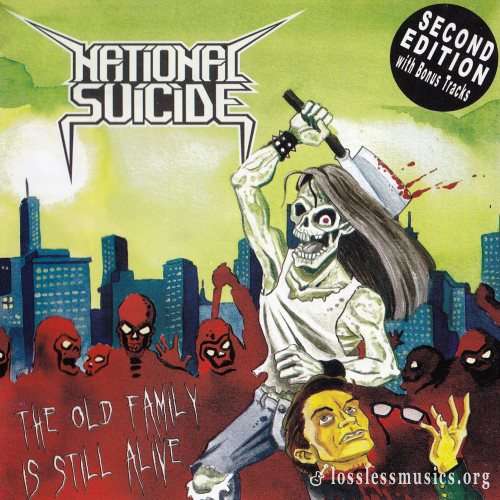 National Suicide - Тhе Оld Fаmilу Is Still Аlivе (2009) (2010)