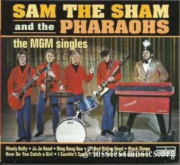 Sam The Sham And The Pharaohs - The MGM Singles (1965-73) (2011)