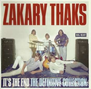 Zakary Thaks - It's The End The Definitive Collection (1966-69) (2015)