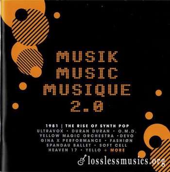 VA - Musik Music Musique 2.0 (1981 | The Rise Of Synth Pop) [3CD] (2021)