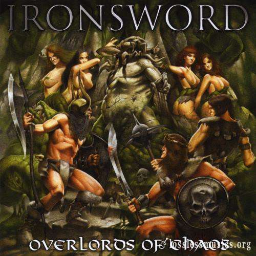 Ironsword - Оvеrlоrds Оf Сhаоs (2008)