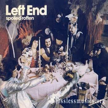 Left End - Spoiled Rotten (1974) (2006)
