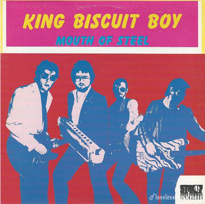 King Biscuit Boy - Mouth Of Steel [Vinyl-Rip] (1984)