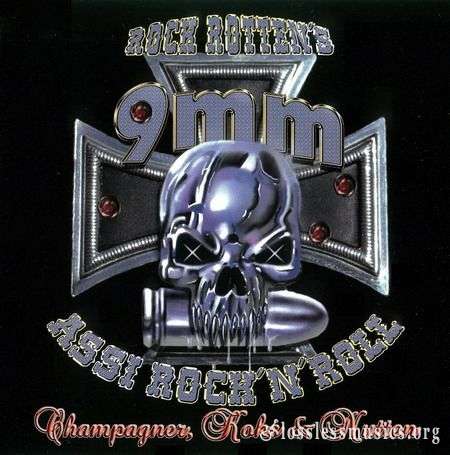 Rock Rotten's 9mm Assi Rock 'n' Roll - Сhаmраgnеr, Коks & Nuttеn (2010)