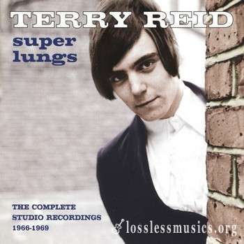 Terry Reid - Super Lungs: The Complete Studio Recordings [2CD] (1966-1969) (2004)