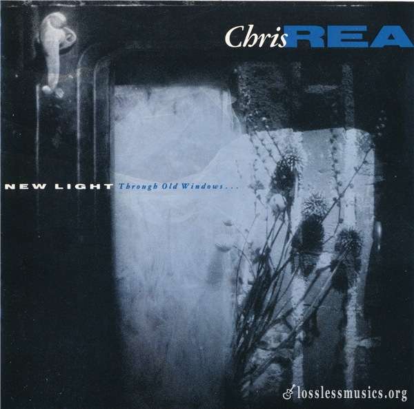 Chris Rea - New Light Through Old Windows (1989)