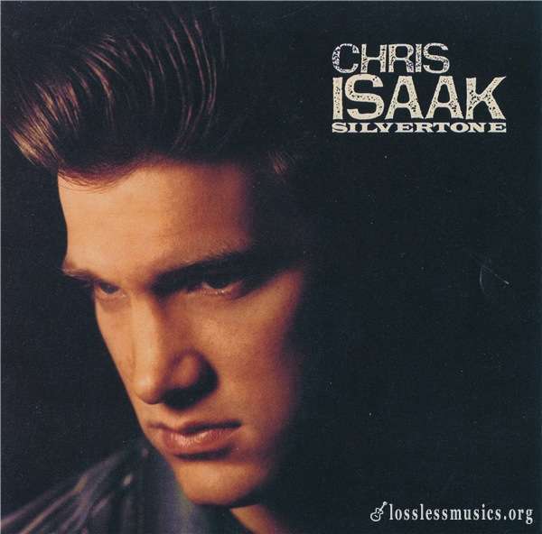 Chris Isaak - Silvertone (1985)