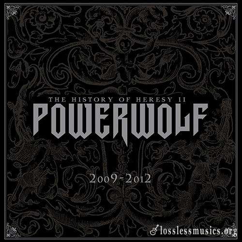 Powerwolf - Тhе Нistоrу Of Неresу II: 2009-2012 (3СD) (2014)