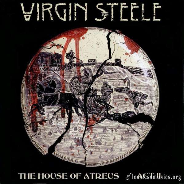 Virgin Steele - The House Of Atreus - Act II (2000) (2CD)