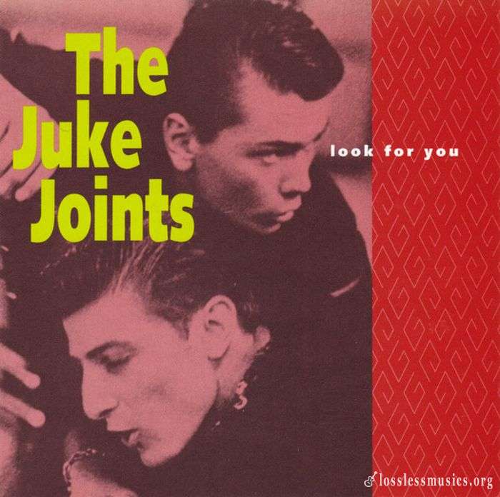 The Juke Joints - Look For You (1991)