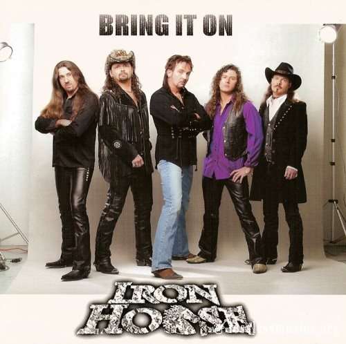 Iron Horse - Вring It Оn (2004)