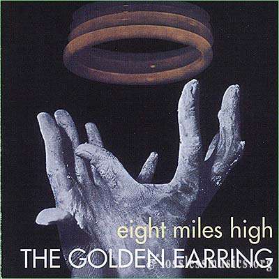Golden Earring - Eight Miles High (1969)