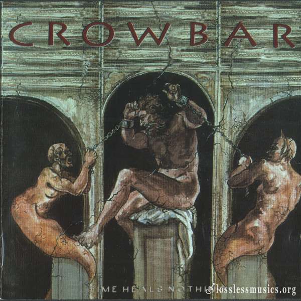 Crowbar - Time Heals Nothing (1995)