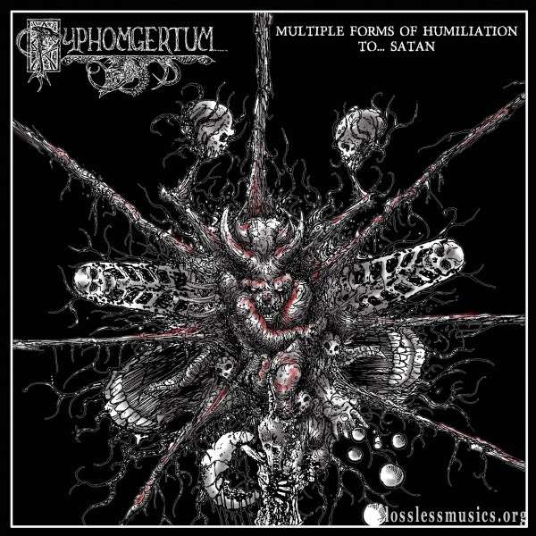 Pyphomgertum - Multiple Forms Of Humiliation To... Satan (2021)