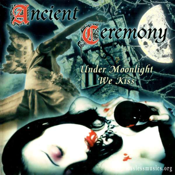 Ancient Ceremony - Under Moonlight We Kiss (1996)