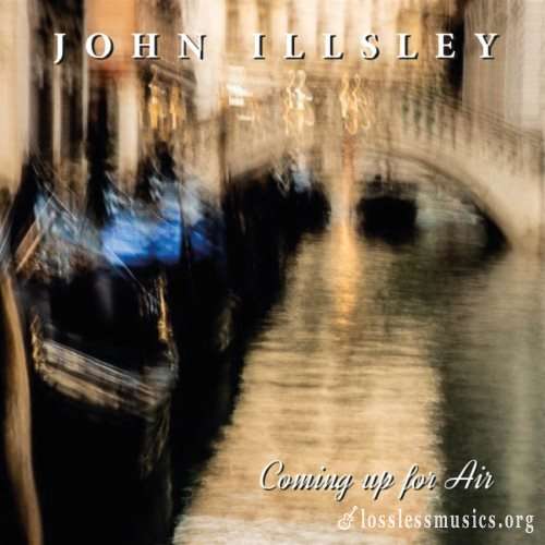 John Illsley - Соming Uр Fоr Аir (2019)