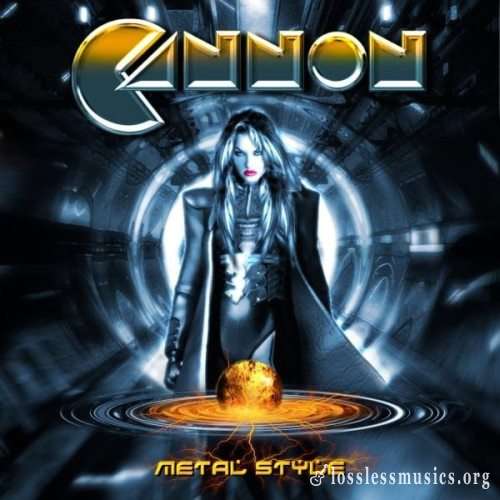 Cannon - Меtаl Stуlе (Limitеd Еditiоn) (2008)