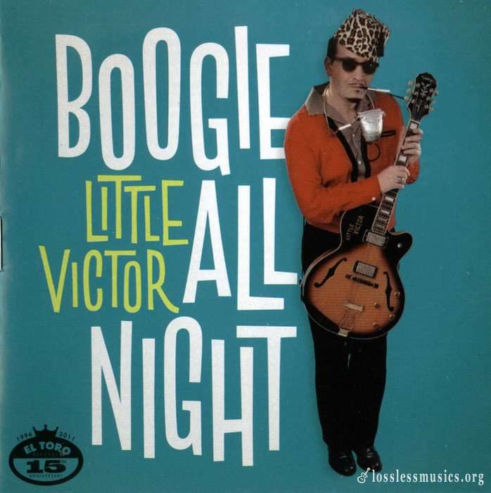 Little Victor - Boogie All Night (2011)