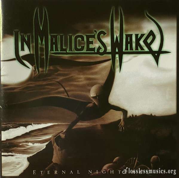 In Malice's Wake - Eternal Nightfall (2008)