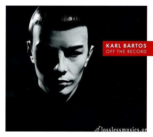 Karl Bartos - Оff Тhе Rесоrd (2013)