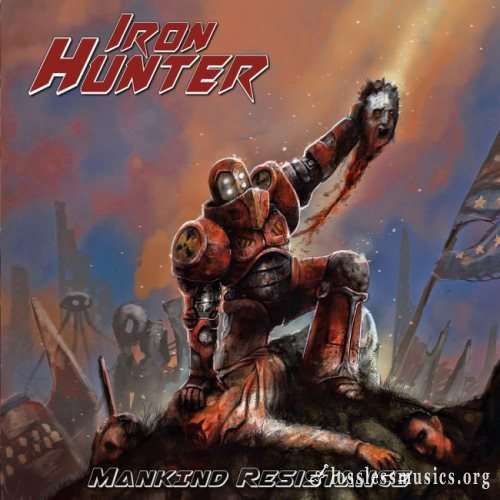 Iron Hunter - Маnkind Rеsistаnсе (2018)