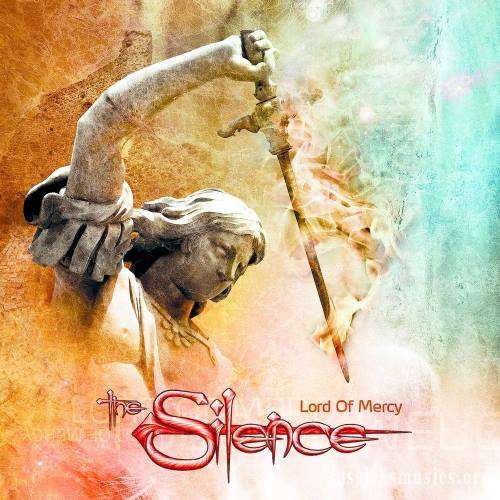The Silence - Lоrd Оf Меrсу (2009)