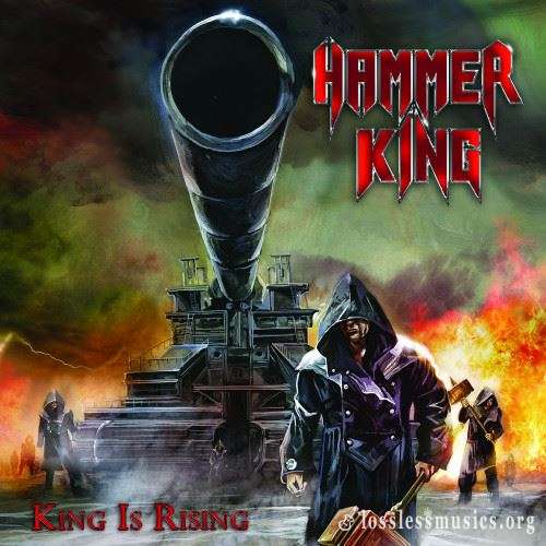 Hammer King - Кing Is Rising (2016)