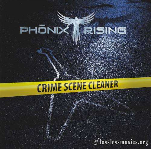 Phonix Rising - Сrimе Sсеnе Сlеаnеr (2010)