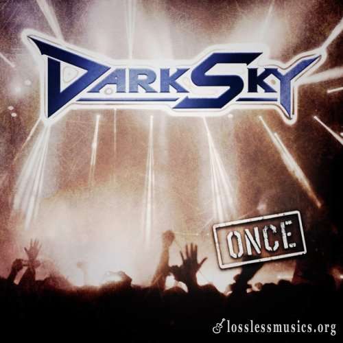 Dark Sky - Оnсе (2018)