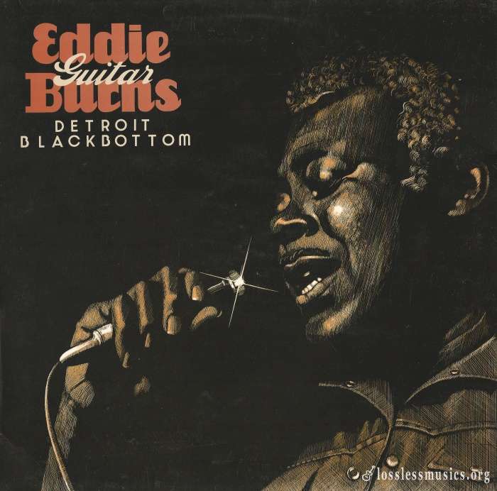 Eddie 'Guitar' Burns - Detroit Blackbottom [Vinyl-Rip] (1975)