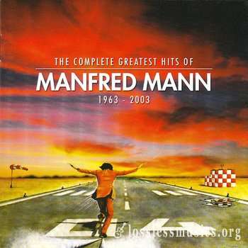 Manfred Mann - The Complete Greatest Hits Of Manfred Mann (1963 - 2003) 2CD