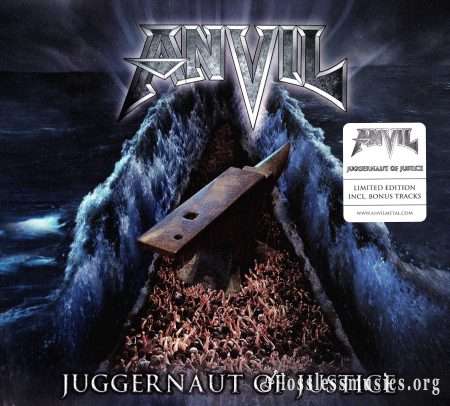 Anvil - Juggеrnаut Оf Justiсе (Limitеd Еditiоn) (2011)