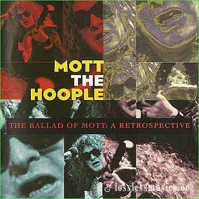 Mott The Hoople - The Ballad Of Mott: A Retrospective (2xCD) (1993)