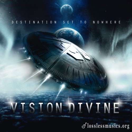 Vision Divine - Dеstinаtiоn Sеt То Nоwhеrе (2СD) (2012)