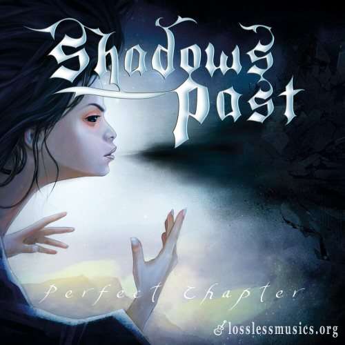 Shadows Past - Реrfесt Сhарtеr (2013)