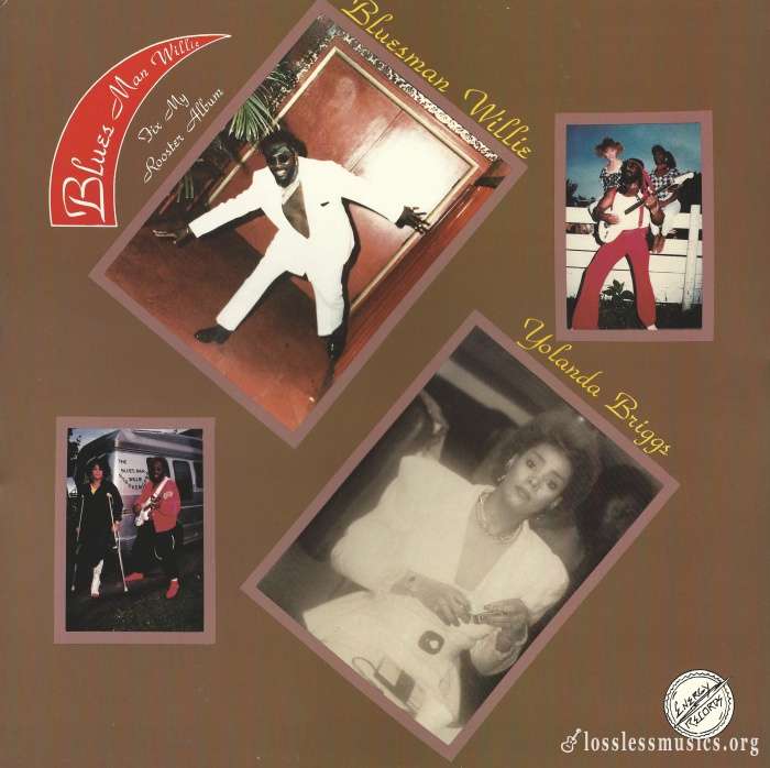 Bluesman Willie, Yolanda Briggs - Fix My Rooster [Vinyl-Rip] (1988)