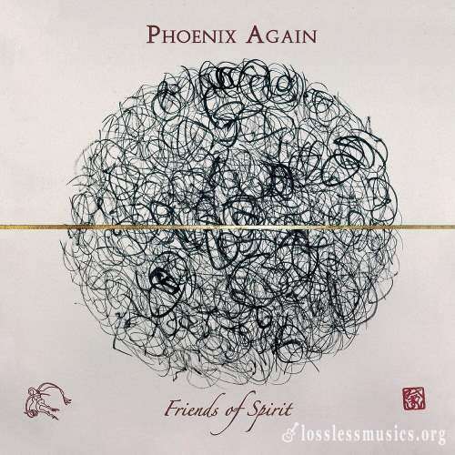 Phoenix Again - Friеnds Оf Sрirit (2019)