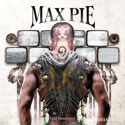 Max Pie - Оdd Меmоriеs (2015)