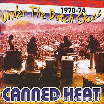 Canned Heat - Under The Dutch Skies 1970-74 (2xCD Live) (2007)