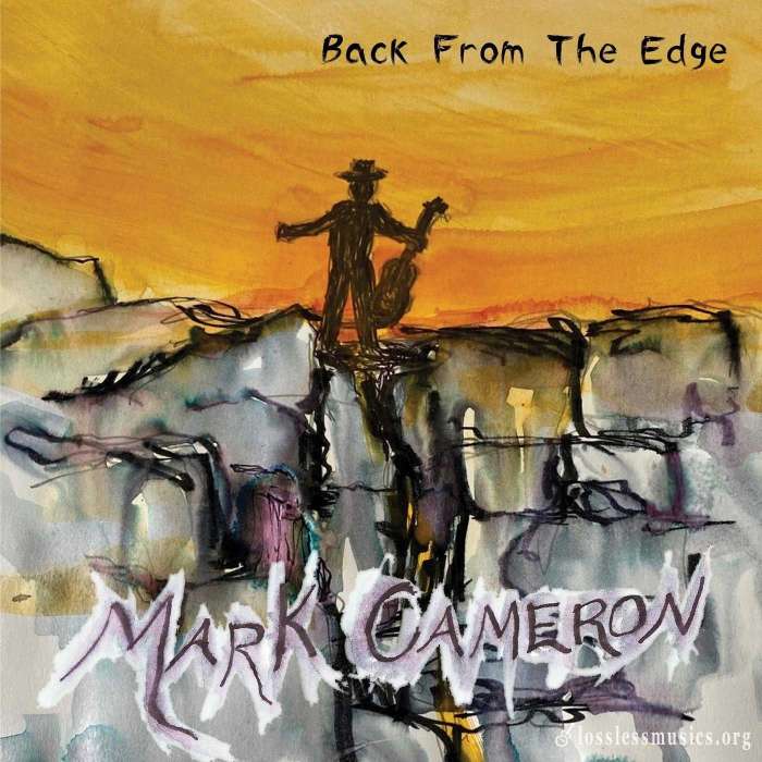 Mark Cameron - Back From The Edge (2021)